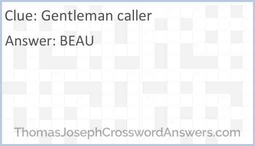 Gentleman caller Answer