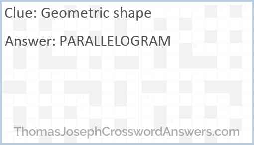 Geometric shape crossword clue ThomasJosephCrosswordAnswers com