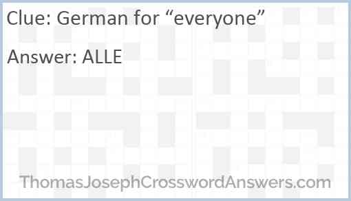German for “everyone” Answer