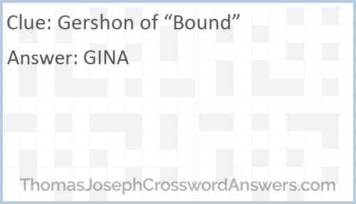 Gershon of “Bound” Answer