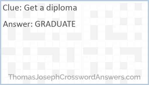 Get a diploma Answer