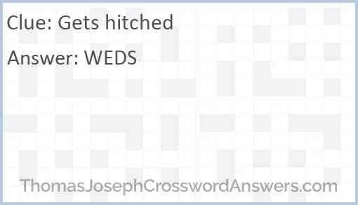 Gets hitched Answer