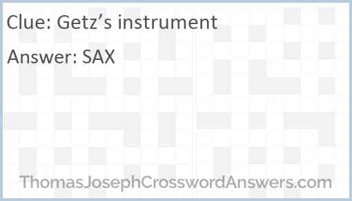 Getz’s instrument Answer