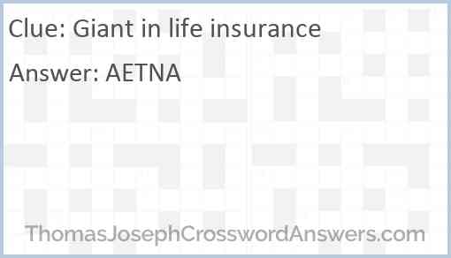 Giant in life insurance Answer