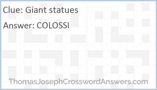 Giant statues Answer
