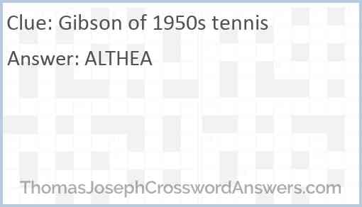 Gibson of 1950s tennis Answer