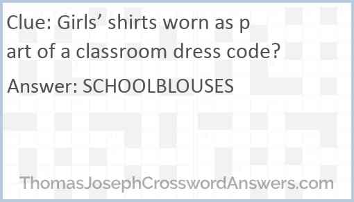 Girls’ shirts worn as part of a classroom dress code? Answer