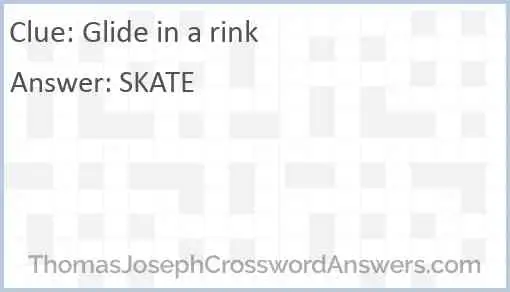 Glide in a rink Answer