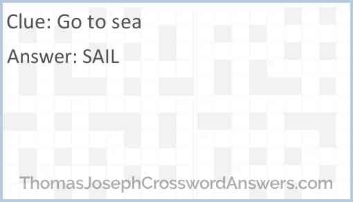 Go to sea Answer