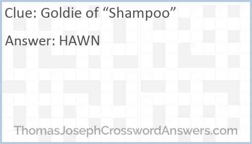 Goldie of “Shampoo” Answer