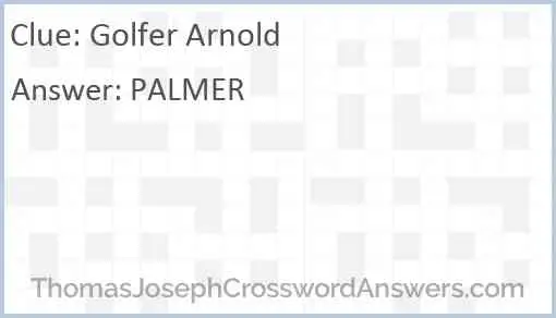 Golfer Arnold Answer