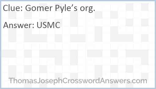 Gomer Pyle’s org. Answer