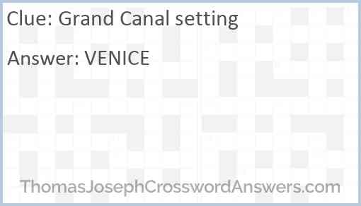 Grand Canal setting Answer