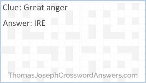 Great anger Answer