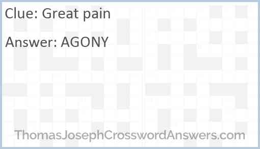Great pain Answer