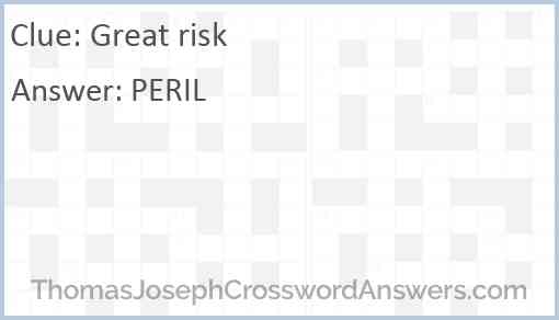 Great risk Answer