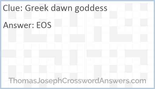 Greek dawn goddess Answer