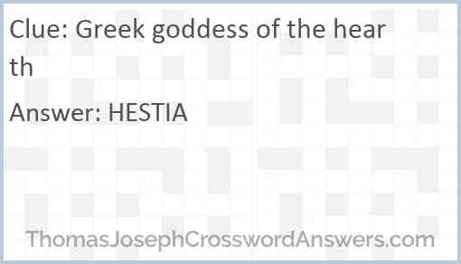 Greek goddess of the hearth Answer