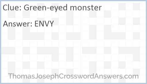Green-eyed monster Answer