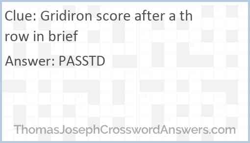 Gridiron score after a throw in brief Answer