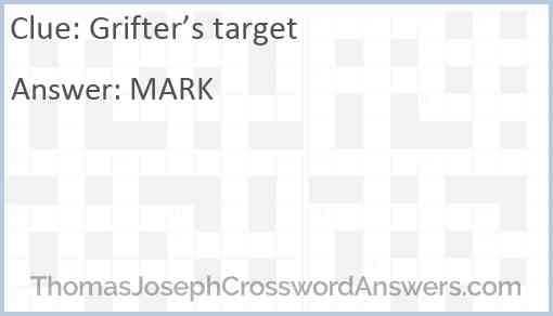 Grifter’s target Answer