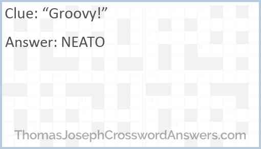 “Groovy!” Answer