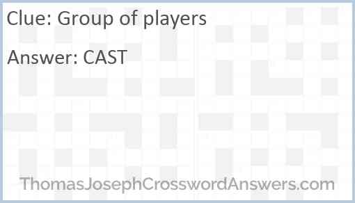 Group of players crossword clue ThomasJosephCrosswordAnswers com