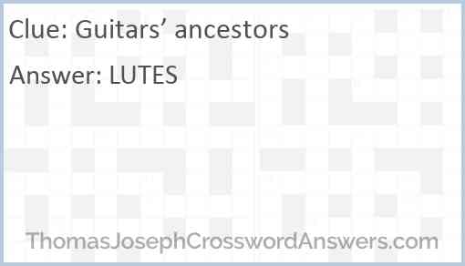 Guitars’ ancestors Answer