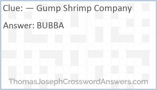 — Gump Shrimp Company Answer