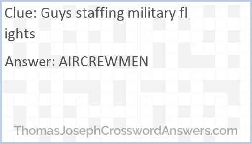 Guys staffing military flights Answer