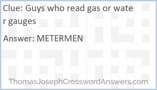 Guys who read gas or water gauges Answer