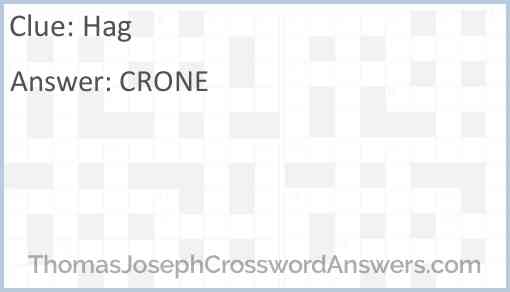 Hag crossword clue ThomasJosephCrosswordAnswers com