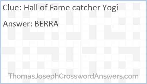 Hall of Fame catcher Yogi Answer