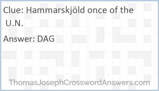 Hammarskjöld once of the U.N. Answer