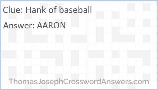 Hank of baseball Answer