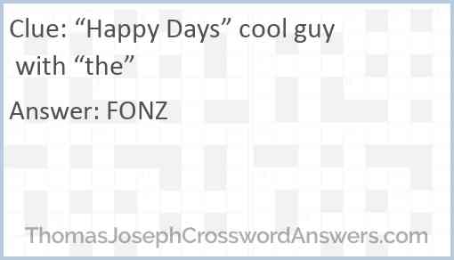 “Happy Days” cool guy with “the” Answer