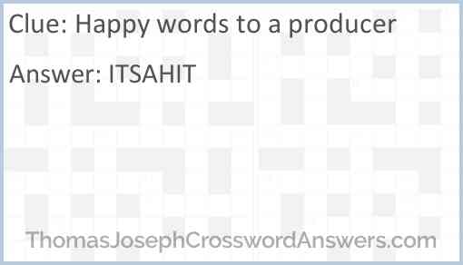 Happy words to a producer Answer