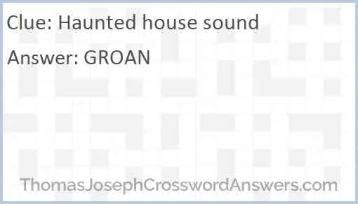Haunted house sound Answer