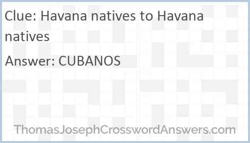 Havana natives to Havana natives Answer
