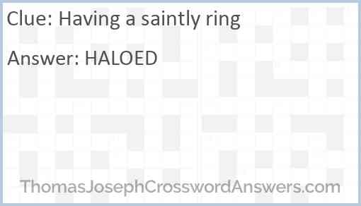 Having a saintly ring Answer