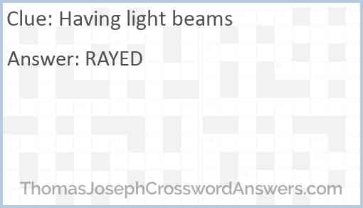 Having light beams Answer