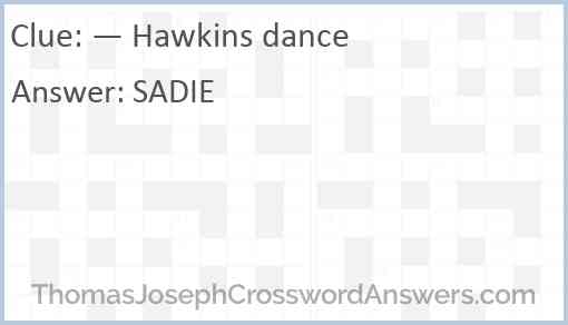 — Hawkins dance Answer