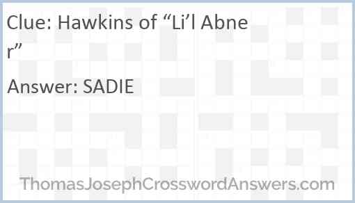 Hawkins of “Li’l Abner” Answer