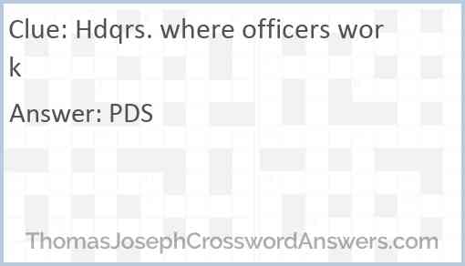 Hdqrs. where officers work Answer