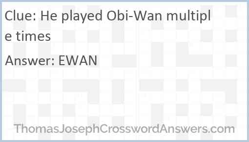He played Obi-Wan multiple times Answer