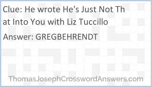 He wrote He's Just Not That Into You with Liz Tuccillo Answer