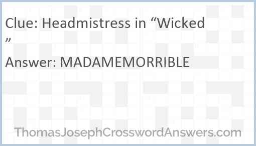 Headmistress in “Wicked” Answer