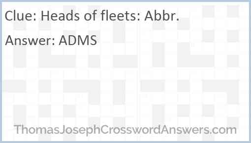 Heads of fleets: Abbr. Answer