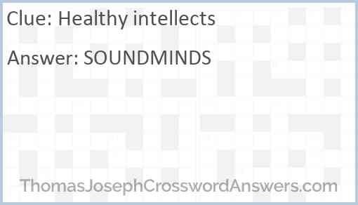 Healthy intellects Answer