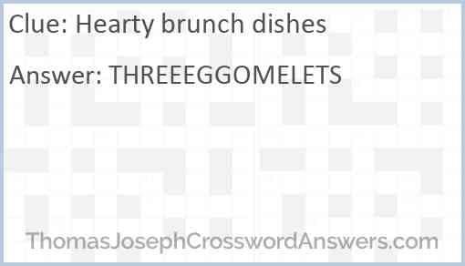 Hearty brunch dishes Answer